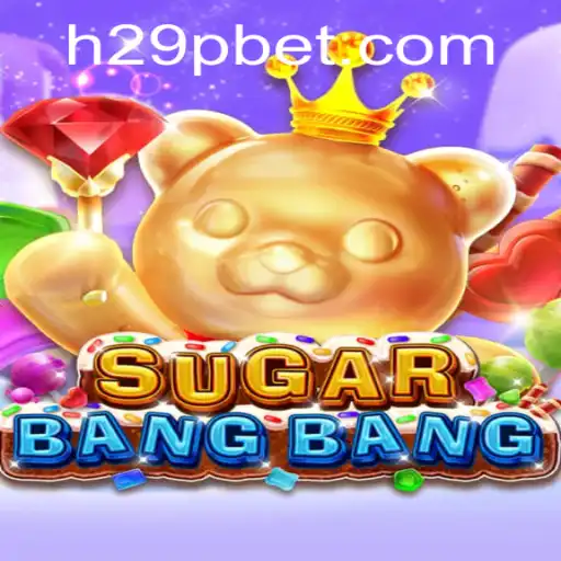 SUGARBANGBANG: Descubra o Novo Fenômeno dos Jogos com 29Pbet